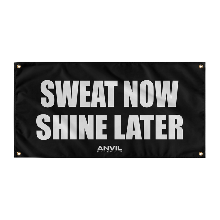 Black banner with 'Sweat Now Shine Later' text and Anvil logo on a white background